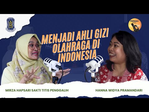 Seperti Apa Menjadi Ahli Gizi Olahraga di Indonesia? | PERSAGI Provinsi Papua Barat Daya PODCAST Eps. 12